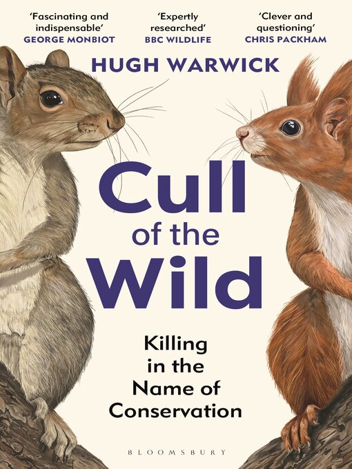 Title details for Cull of the Wild by Hugh Warwick - Wait list